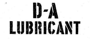 D-A LUBRICANT