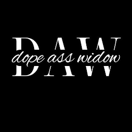 D A W DOPE ASS WIDOW logo