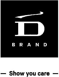 D BRAND - SHOW YOU CARE - logo