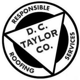 D. C. TAYLOR CO. RESPONSIBLE ROOFING SERVICES logo