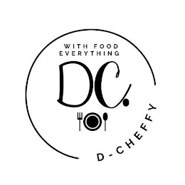 D-CHEFFY WITH FOOD EVERYTHING DC logo