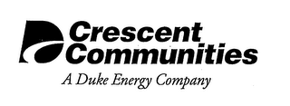 D CRESCENT COMMUNITIES A DUKE ENERGY COMPANY logo