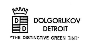 D D DOLGORUKOV DETROIT THE DISTINCTIVE GREEN TINT logo