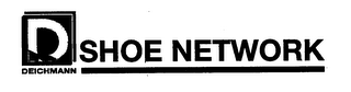D DEICHMANN SHOE NETWORK logo