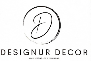 D DESIGNUR DECOR YOUR IMAGE. OUR PRIVILEGE. logo