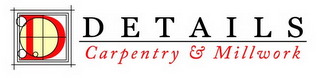 D DETAILS CARPENTRY & MILLWORK logo