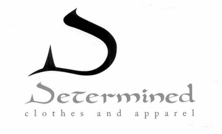 D DETERMINED CLOTHES AND APPAREL logo