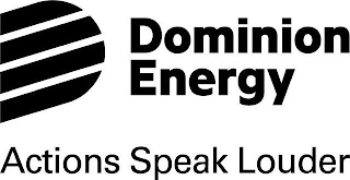 D DOMINION ENERGY ACTIONS SPEAK LOUDER logo