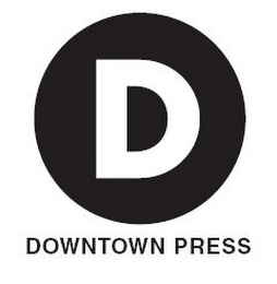 D DOWNTOWN PRESS logo