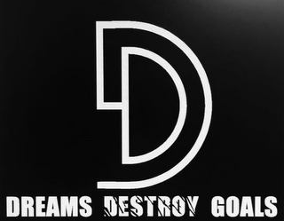 D DREAMS DESTROY GOALS logo
