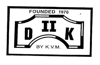 D II K BY K.V.M. FOUNDED 1976 logo