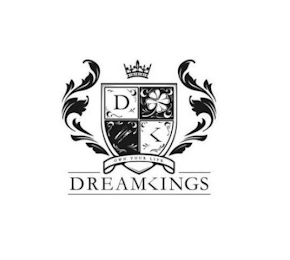 D K OWN YOUR LIFE DREAMKINGS logo