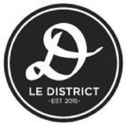 D LE DISTRICT EST. · 2015 · logo