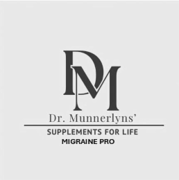 D M DR.  MUNNERLYNS' SUPPLEMENTS FOR LIFE MIGRAINE PRO logo