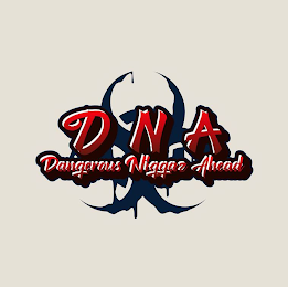 D N A DANGEROUS NIGGAZ AHEAD logo