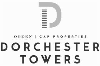 D  OGDEN CAP PROPERTIES DORCHESTER TOWERS