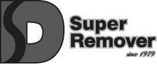 D SUPER REMOVER SINCE 1979 logo