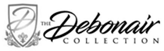 D THE DEBONAIR COLLECTION