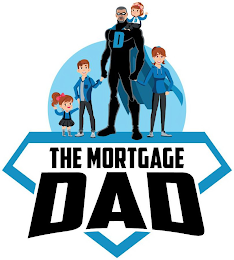 D THE MORTGAGE DAD logo