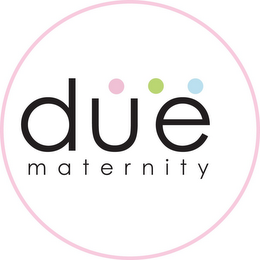 D U E M A T E R N I T Y logo