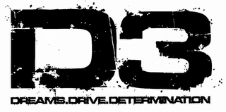 D3 DREAMS DRIVE DETERMINATION logo