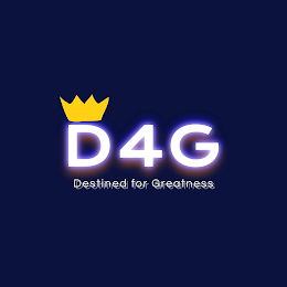 D4G DESTINED FOR GREATNESS logo