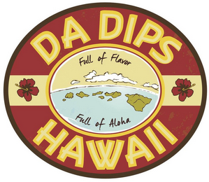 DA DIPS HAWAII FULL OF FLAVOR FULL OF ALOHA logo
