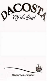 DACOSTA 'OF THE COAST' PRODUCT OF PORTUGAL logo