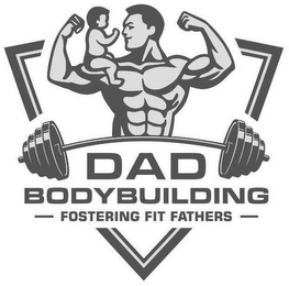 DAD BODYBUILDING FOSTERING FIT FATHERS logo