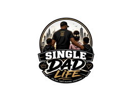DAD FIRST SINGLE DAD LIFE ONE DAD. THREE REASONS. EVERYTHING. logo