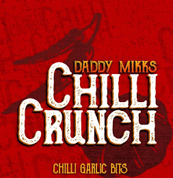 DADDY MIKKS CHILLI CRUNCH CHILLI GARLIC BITS logo