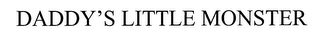 DADDY'S LITTLE MONSTER logo