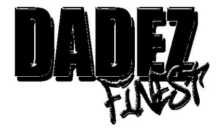 DADEZ FINEST logo