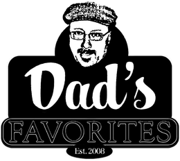 DAD'S FAVORITES EST. 2008 logo