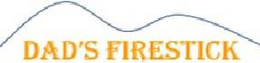 DAD'S FIRESTICK logo