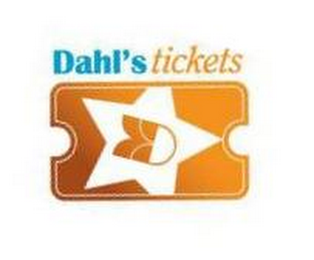 DAHL'S TICKETS D