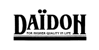 DAIDOH FOR HIGHER QUALITY IN LIFE logo