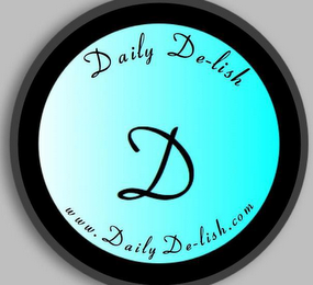 DAILY DE-LISH, D, WWW.DAILYDE-LISH.COM logo