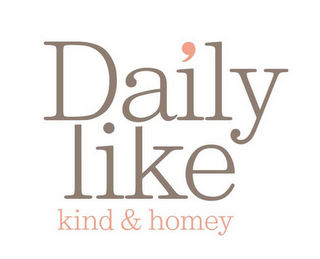 DAILY LIKE KIND & HOMEY logo