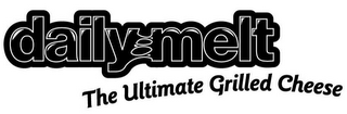 DAILY MELT THE ULTIMATE GRILLED CHEESE logo