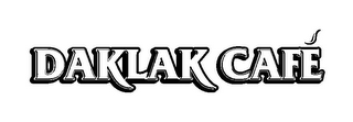 DAKLAK CAFE