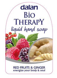 DALAN BIO THERAPY LIQUID HAND SOAP RED FRUITS & GINGER ENERGIZE YOUR BODY & SOUL logo
