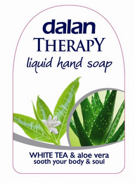 DALAN THERAPY LIQUID HAND SOAP WHITE TEA & ALOE VERA SOOTH YOUR BODY & SOUL logo