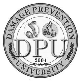 DAMAGE PREVENTION UNIVERSITY - DPU 2004 logo