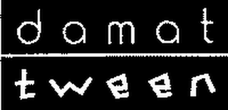 DAMAT TWEEN logo
