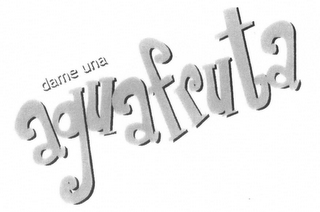 DAME UNA AGUAFRUTA logo