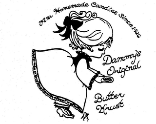 DAMMY'S ORIGINAL BUTTER KRUST FINE HOME MADE CANDIES SINCE 1926 logo