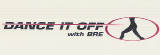 DANCE IT OFF WITH BRE logo