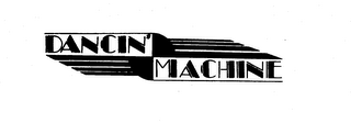 DANCIN' MACHINE logo