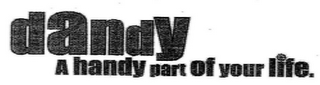 DANDY A HANDY PART OF YOUR LIFE logo